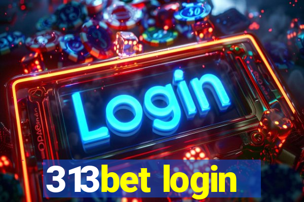 313bet login